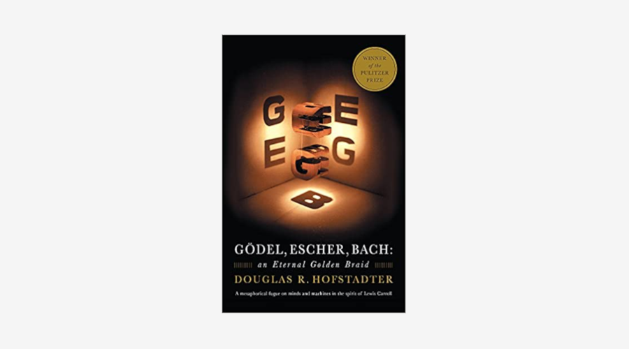 “Gödel, Escher, Bach: An Eternal Golden Braid” by Douglas Hofstadter